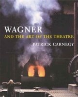 Wagner and the Art of the Theatre артикул 1322a.