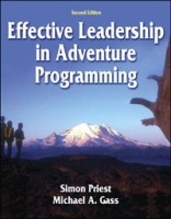 Effective Leadership In Adventure Programming артикул 1326a.