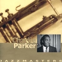 Jazzmasters Charlie Parker артикул 6514b.
