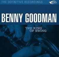 Benny Goodman The King Of Swing артикул 6591b.