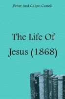The Life Of Jesus (1868) артикул 6534b.