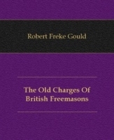 The Old Charges Of British Freemasons артикул 6546b.